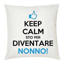 cuscino in poliestere cm 40x40 keep calm sto per diventare nonno!