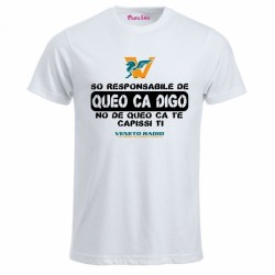 t-shirt bianca uomo scritta veneto radio son responsabile di queo ca digo