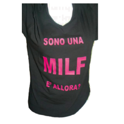 t-shirt con frase .sono una milf allora.  taglie assortite S-M-L-XL-XXL