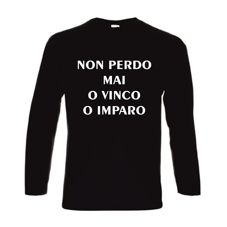 t-shirt manica lunga scritta non perdo mai