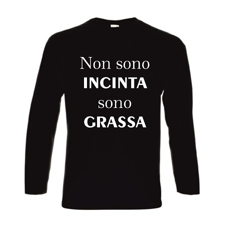 t-shirt manica lunga scritta non sono incinta sono grassa