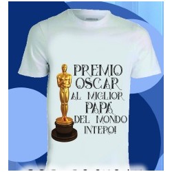 T-shirt.  Premio oscar al miglior papà