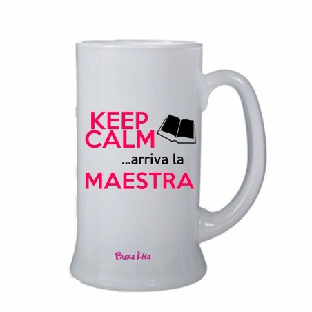 Boccale con scritta Keep Calm ...arriva la maestra ml.500