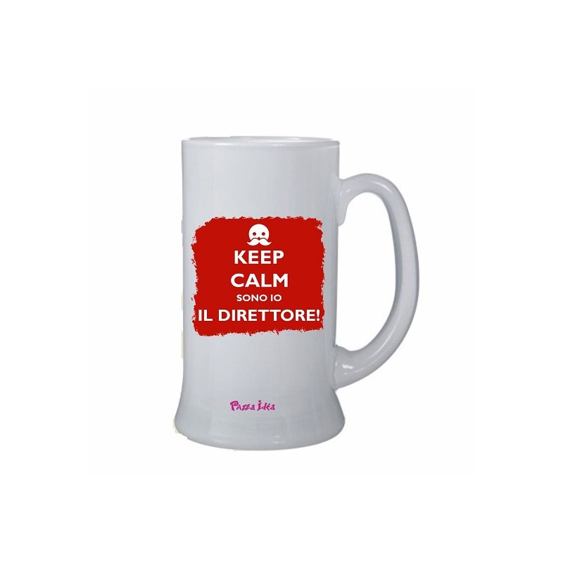 Boccale con scritta Keep Calm sono il direttore  ml.500