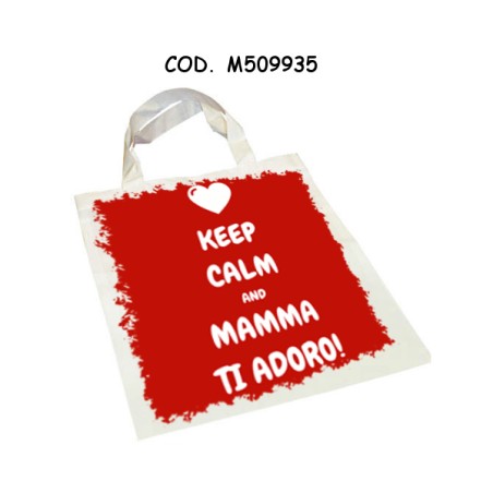 Borse spesa keep calm and mamma ti adoro